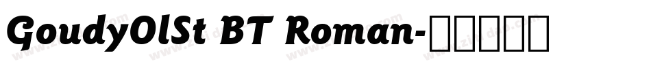 GoudyOlSt BT Roman字体转换